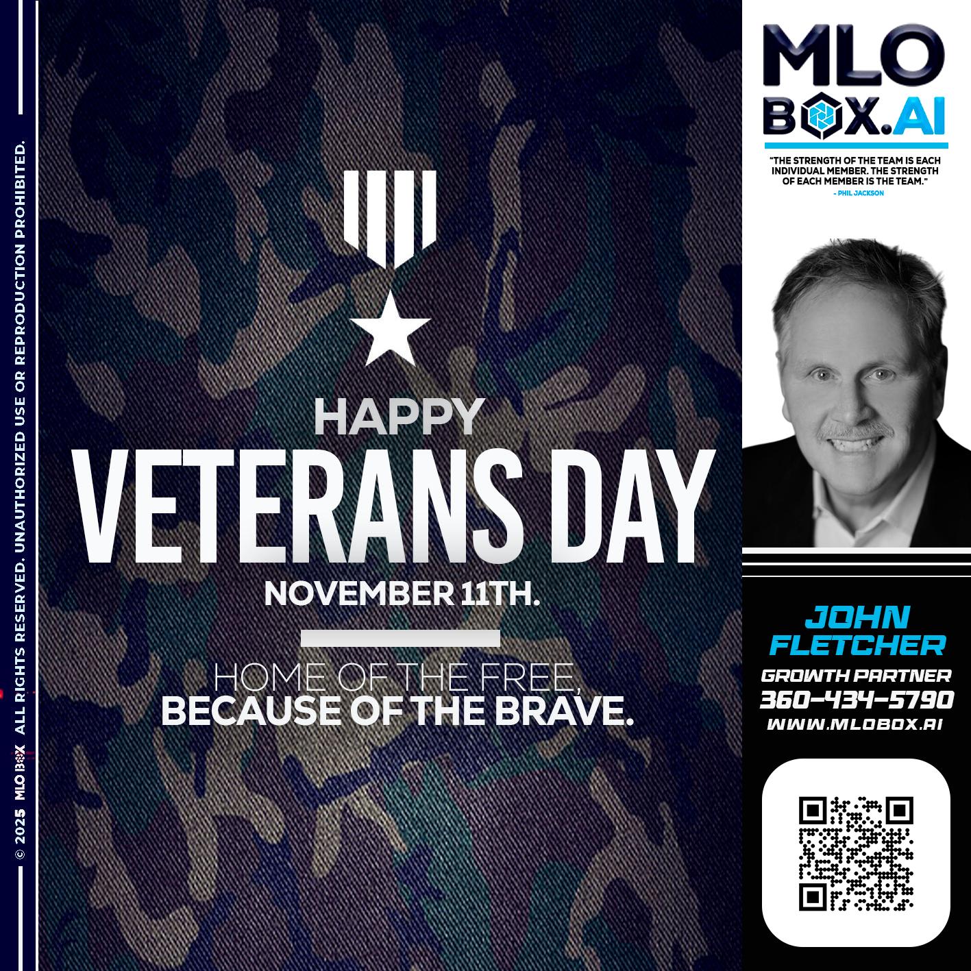 VETERANS DAY - John Fletcher -Senior Mortgage Loan Officer