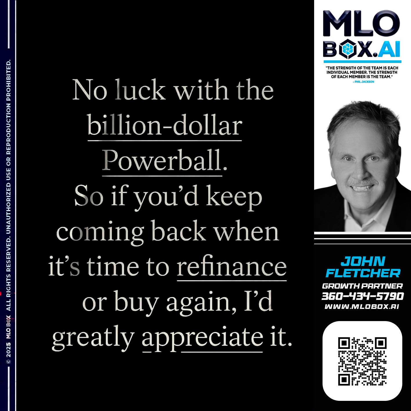 NO LUCK - John Fletcher -Senior Mortgage Loan Officer