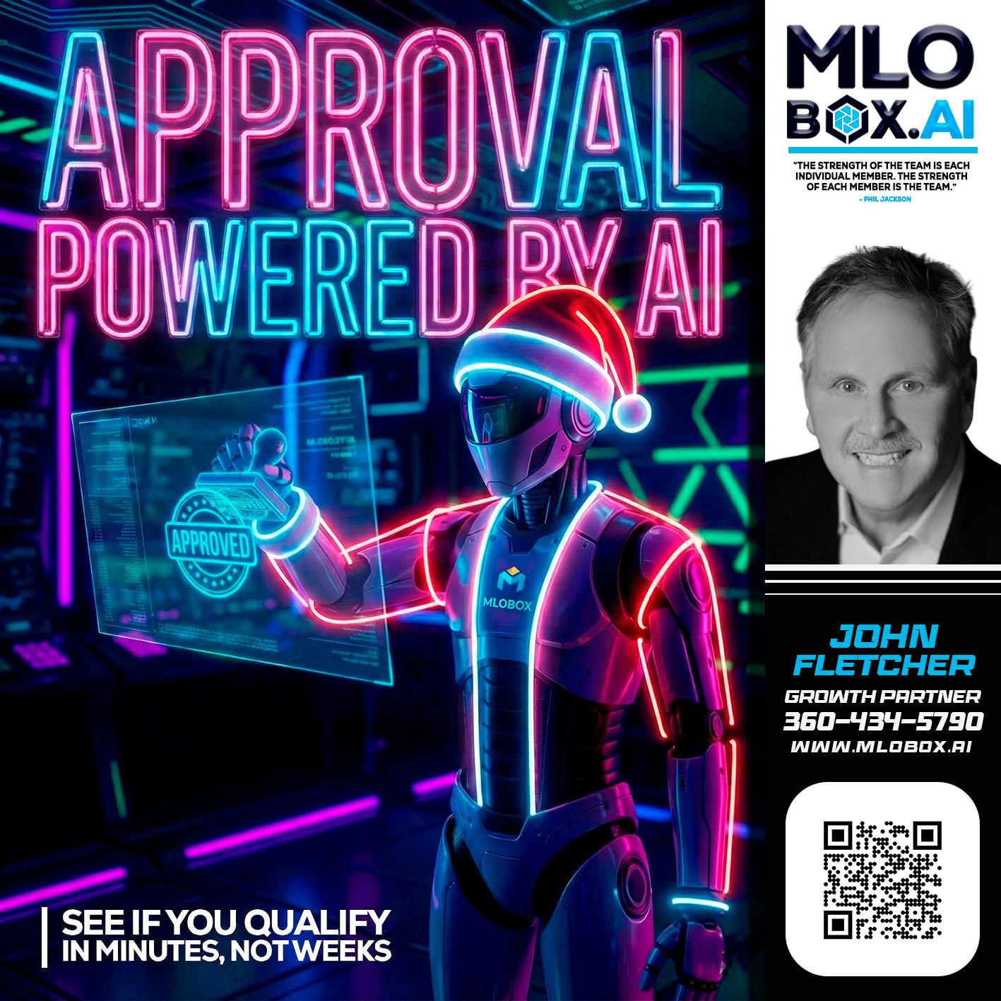 APPROVAL BY AI - John Fletcher -Senior Mortgage Loan Officer
