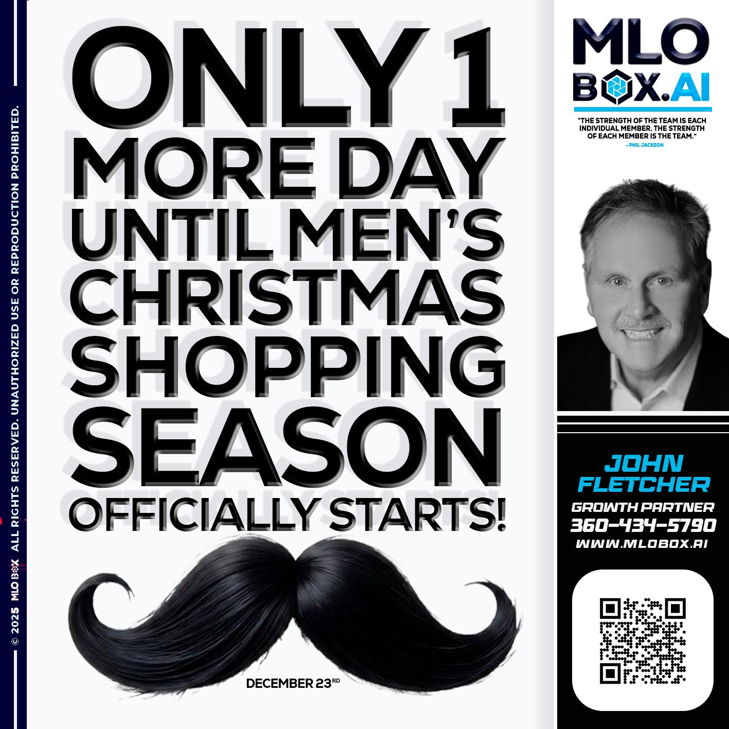 only one more day - John Fletcher -Senior Mortgage Loan Officer