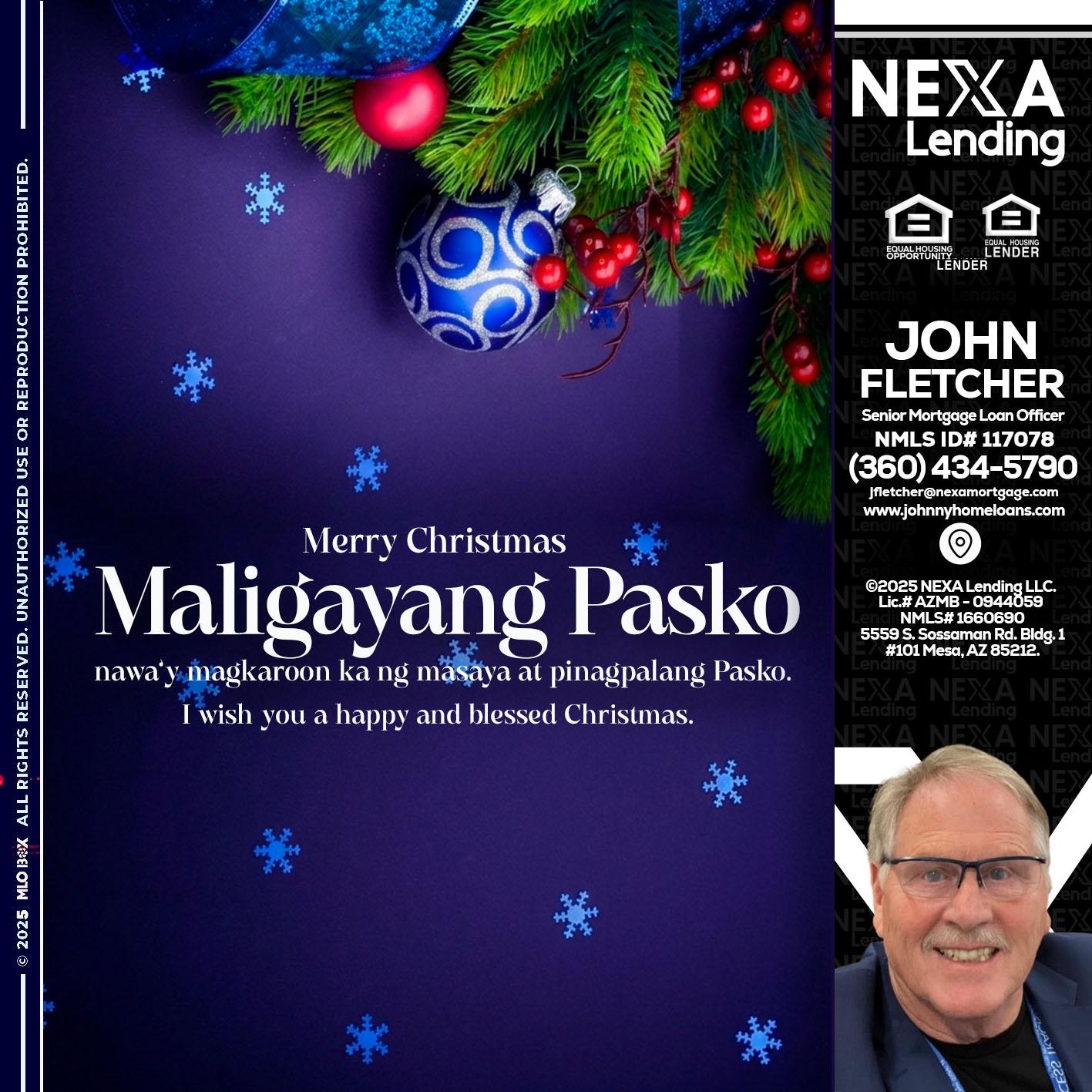Maligayang Pasko - John Fletcher -Senior Mortgage Loan Officer