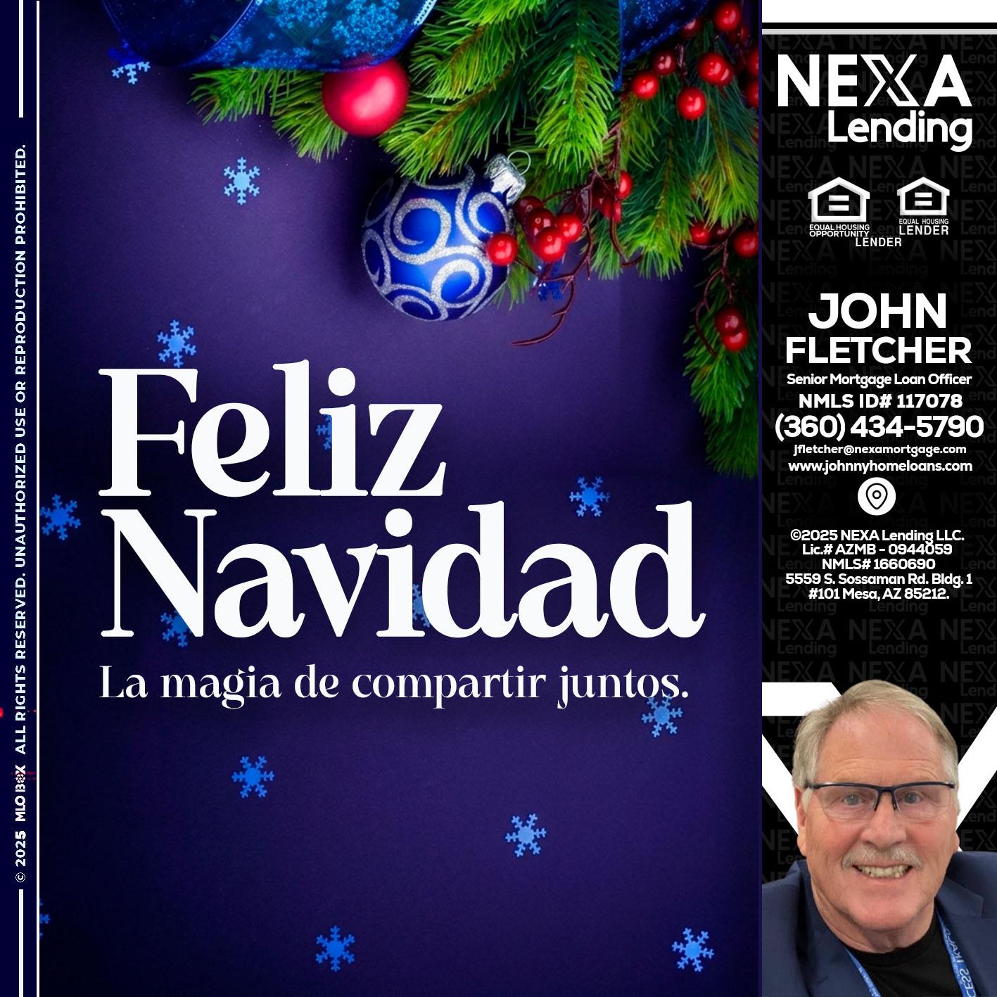 FELIZ NAVIDAD - John Fletcher -Senior Mortgage Loan Officer