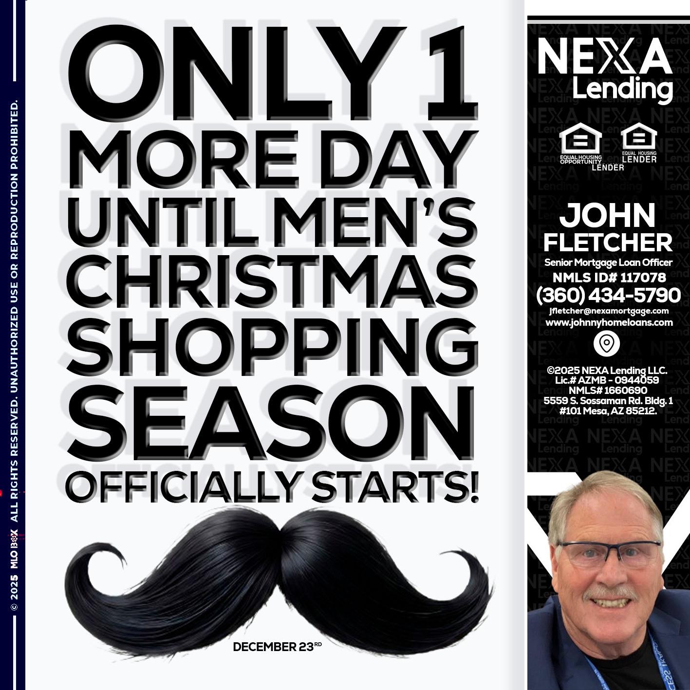 ONLY 1 DAY - John Fletcher -Senior Mortgage Loan Officer