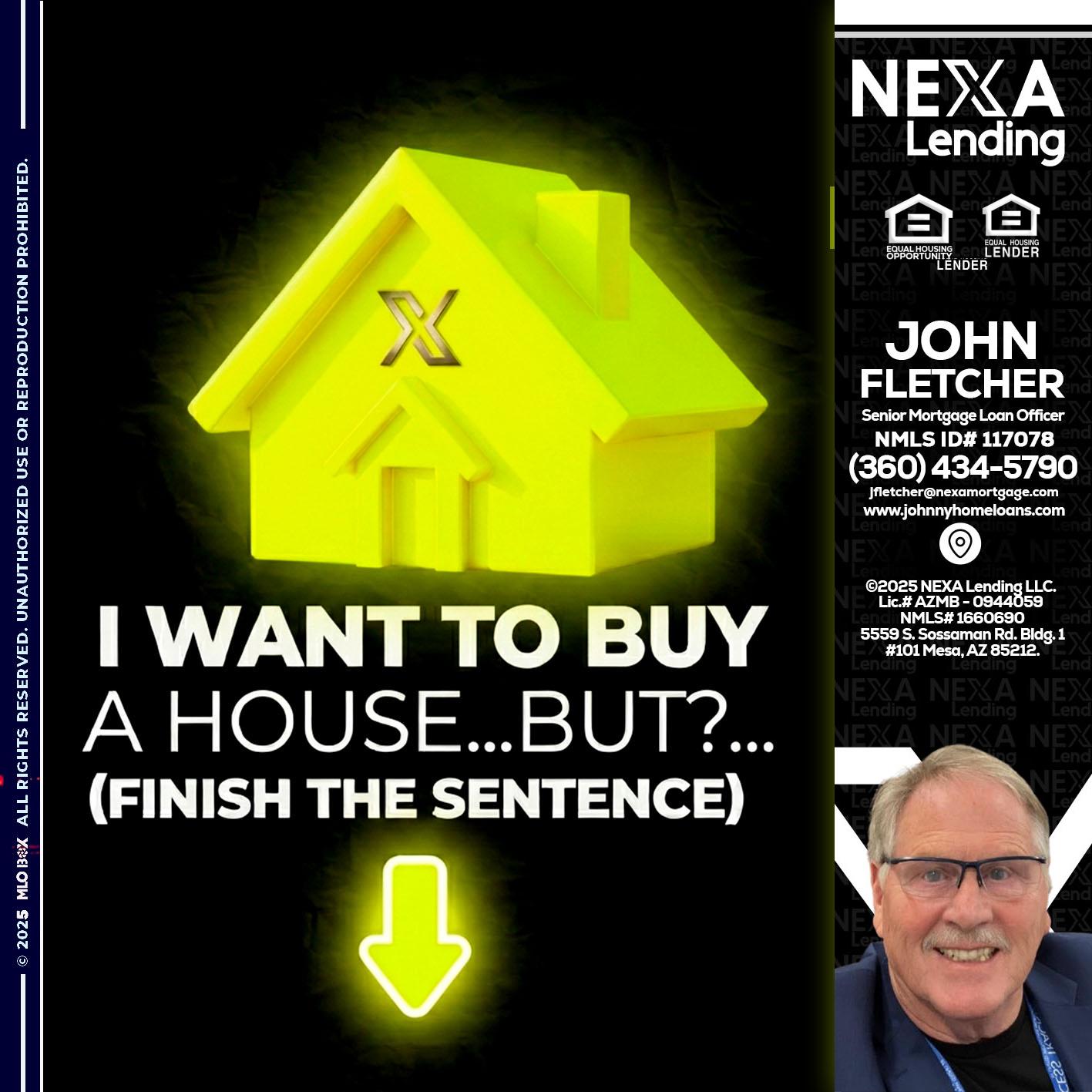 i want to buy - John Fletcher -Senior Mortgage Loan Officer