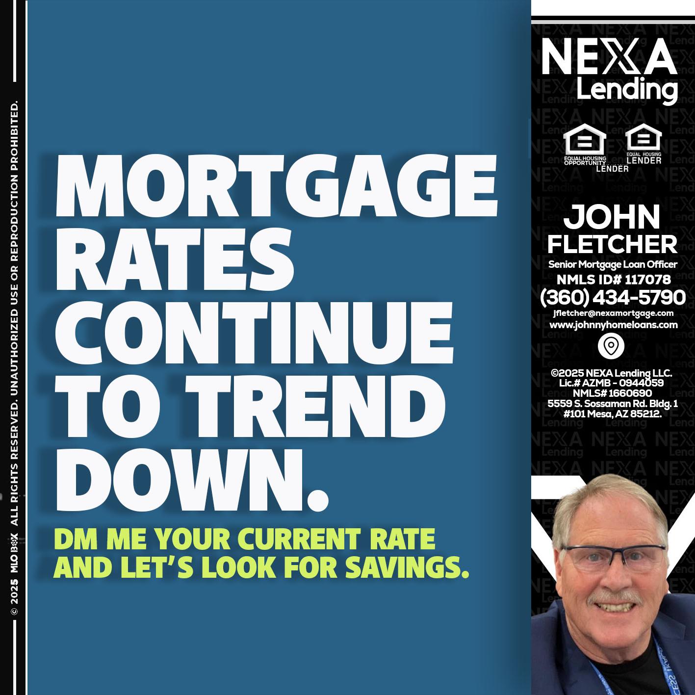 MORTGAGE RATES - John Fletcher -Senior Mortgage Loan Officer