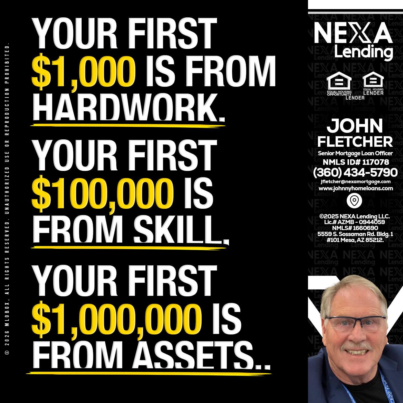 YOUR FIRST $1000 - John Fletcher -Senior Mortgage Loan Officer