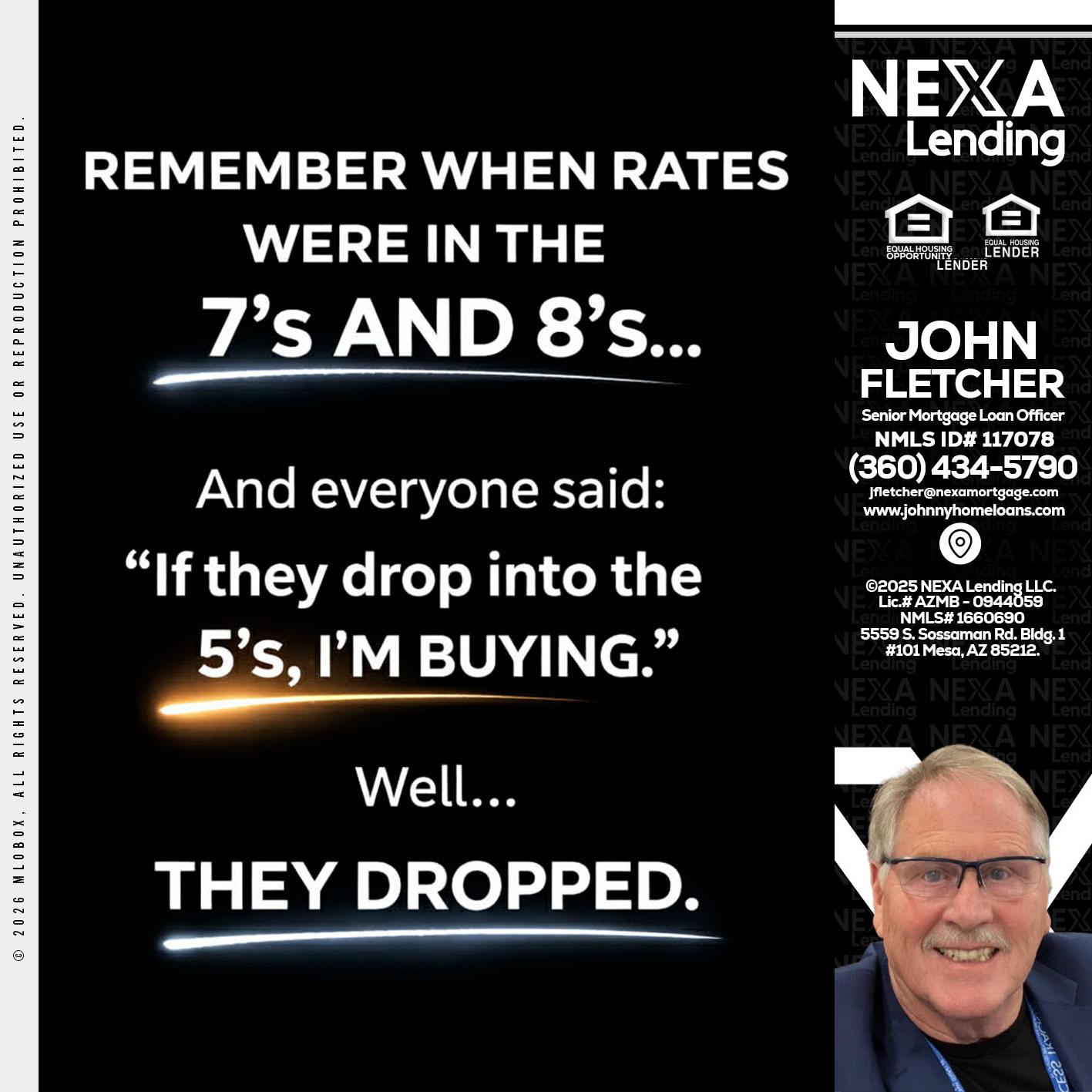 REMEMBER WHEN - John Fletcher -Senior Mortgage Loan Officer