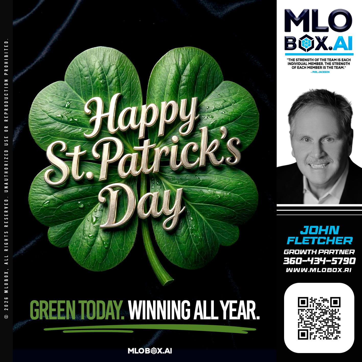 happy st Patricks day - John Fletcher -Senior Mortgage Loan Officer