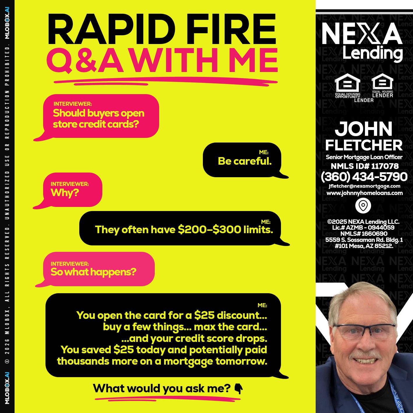 RAPID FIRE Q&A - John Fletcher -Senior Mortgage Loan Officer
