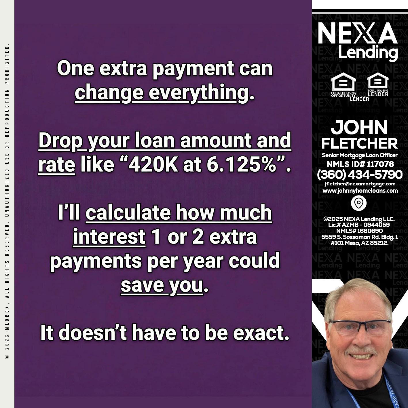 ONE EXTRA - John Fletcher -Senior Mortgage Loan Officer