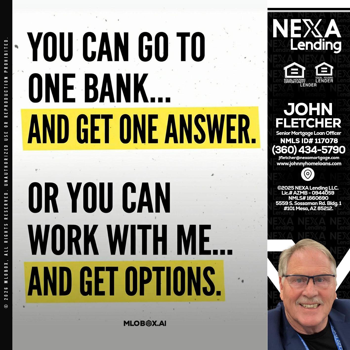 YOU CAN GO TO - John Fletcher -Senior Mortgage Loan Officer