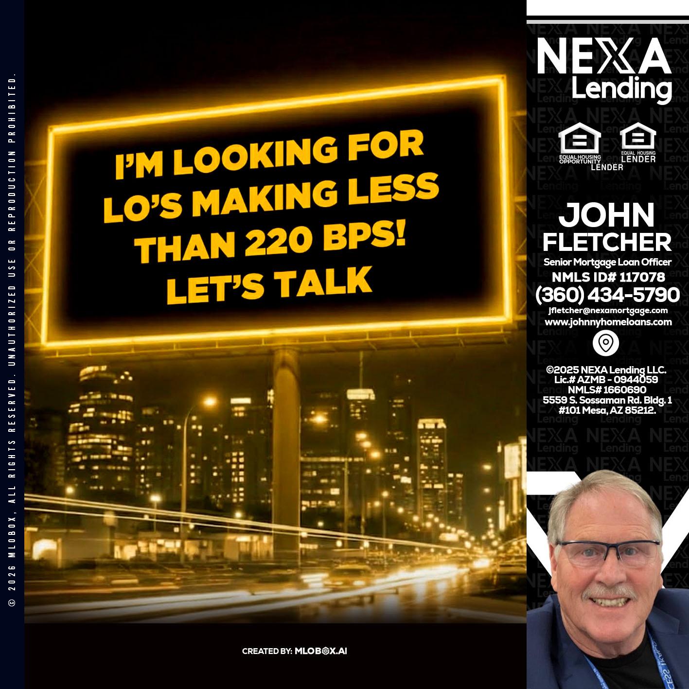 Looking for MLOs - John Fletcher -Senior Mortgage Loan Officer