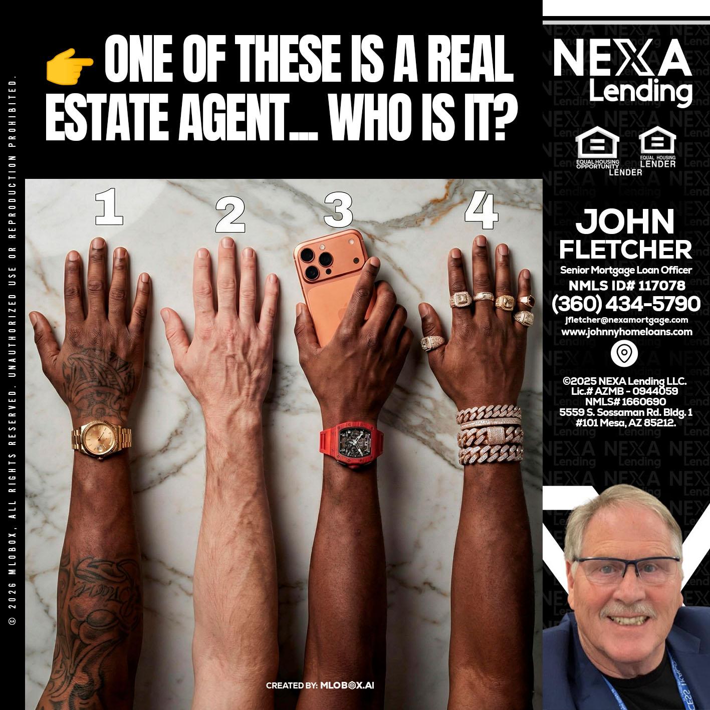 ONE OF THESE - John Fletcher -Senior Mortgage Loan Officer