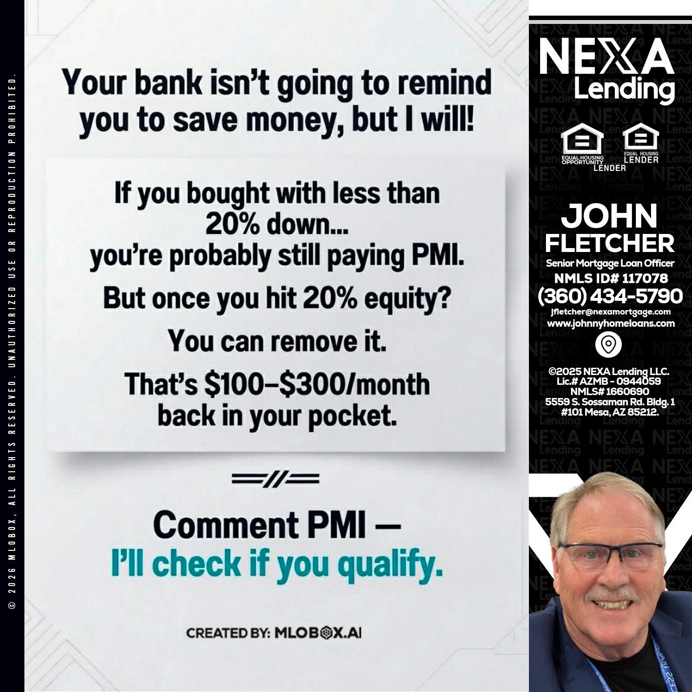 YOUR BANK ISNT - John Fletcher -Senior Mortgage Loan Officer