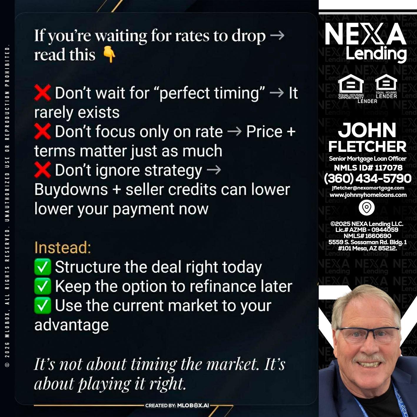 IF YOU ARE - John Fletcher -Senior Mortgage Loan Officer