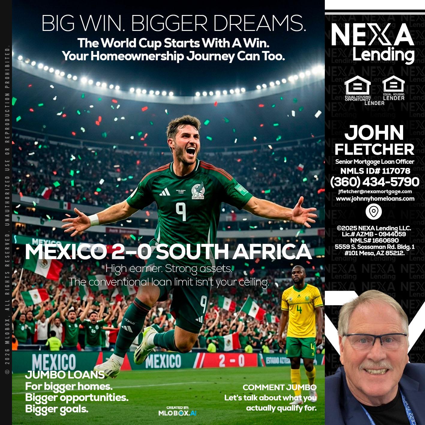 MEXICO 2-0 SOUTH AFRICA - John Fletcher -Senior Mortgage Mortgage Advisor