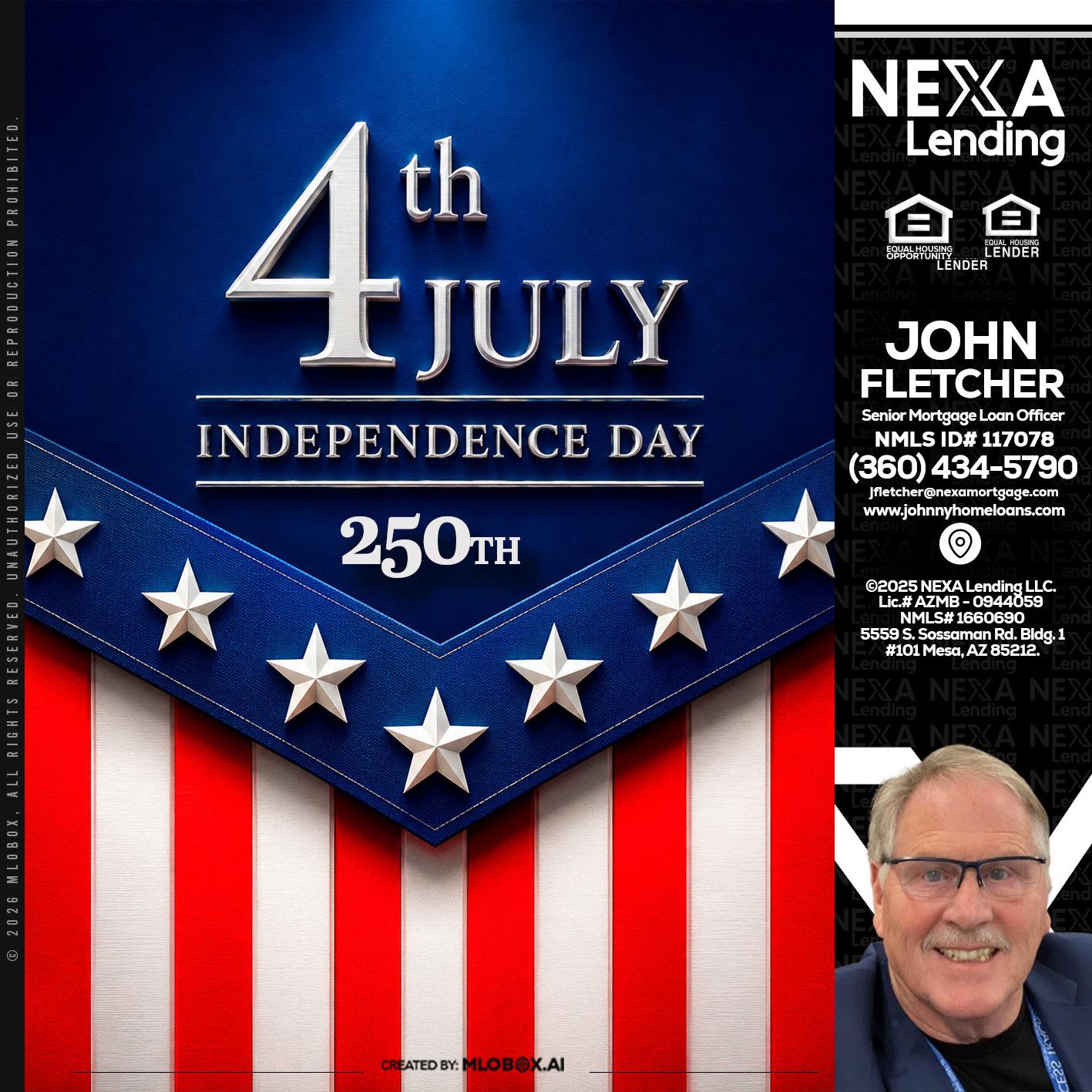 4th of july - John Fletcher -Senior Mortgage Mortgage Advisor